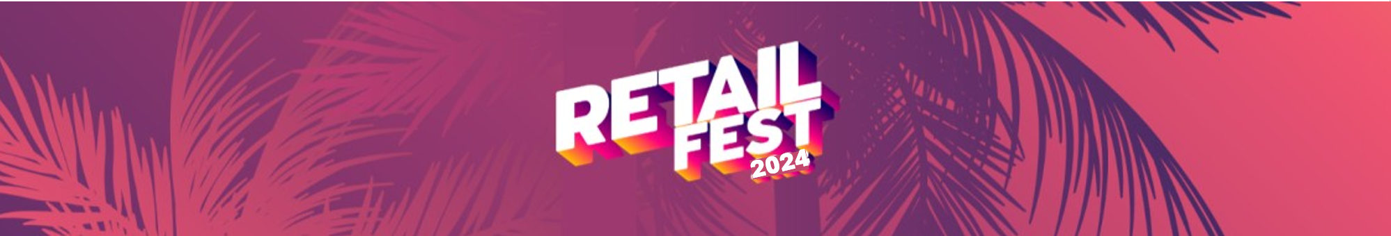 Retail Fest 2024 banner